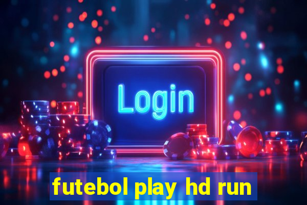 futebol play hd run